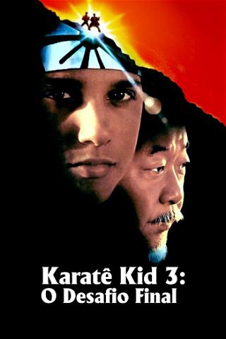Karatê Kid 3: O Desafio Final poster