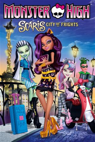 Monster High: Scaris - Frygtens by poster