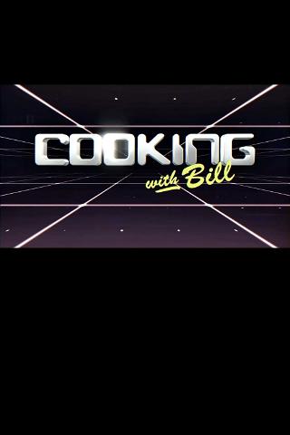 Cooking with Bill poster