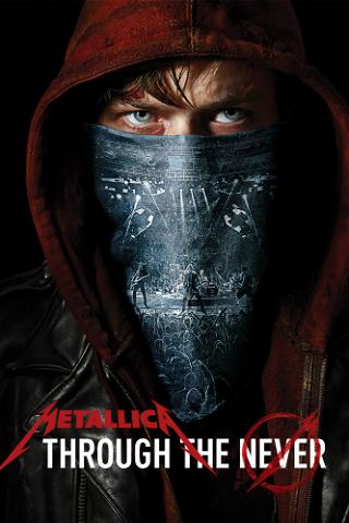 Metallica - Through the Never poster