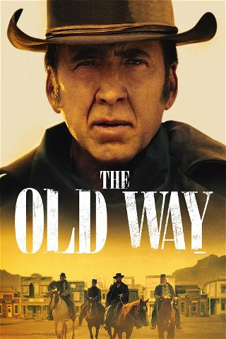 The Old Way poster