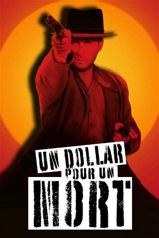 Un dollar pour un mort poster