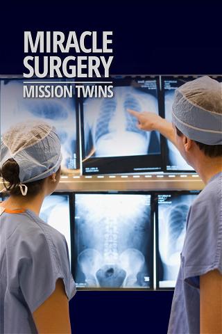 Miracle Surgery: Mission Twins poster