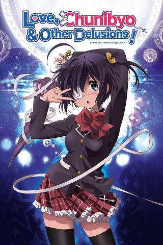 Love, Chunibyo & Other Delusions ! poster