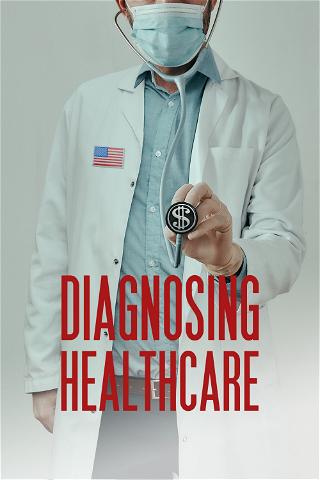 Diagnosing Healthcare poster