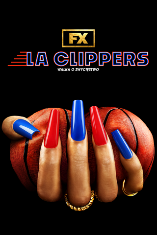 LA Clippers: Walka o zwycięstwo poster