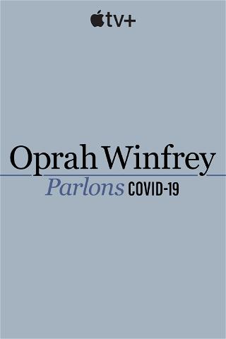 Oprah Winfrey : parlons COVID-19 poster