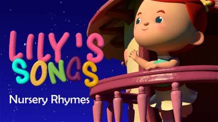 Lily's Lovely Songs - Nursery Rhymes for Kids poster