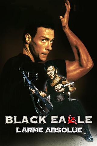 Black Eagle : L'arme absolue poster