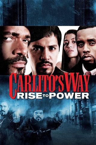 Carlito's Way: ascenso al poder poster