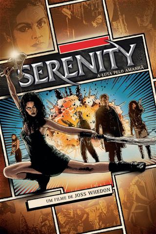 Serenity: A Luta Pelo Amanhã poster