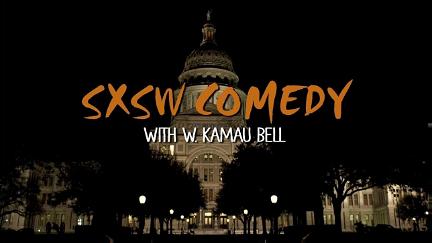SXSW Comedy Night Two with W. Kamau Bell poster