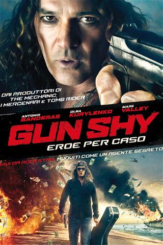 Gun Shy - Eroe per caso poster