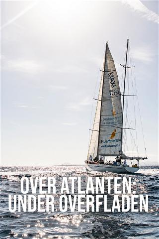 Over Atlanten: Under overfladen poster