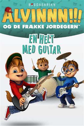 Alvin og de frække jordegern S3 Vol 4 Guitar Hero - poster