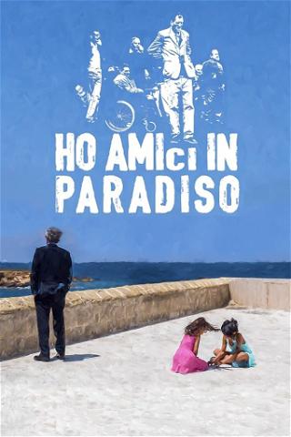 Ho amici in paradiso poster