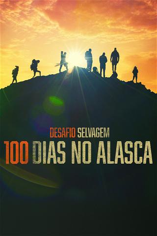 Desafio Selvagem: 100 dias no Alasca poster