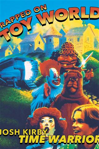 Josh Kirby Time Warrior: Trapped in Toy World poster