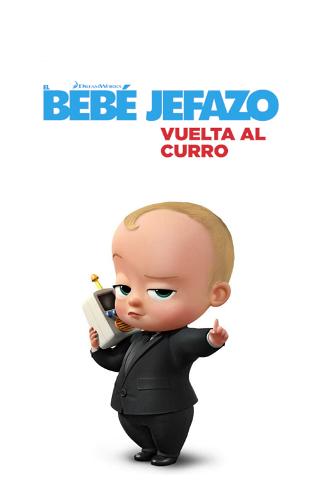 El Bebé Jefazo: Vuelta al curro poster