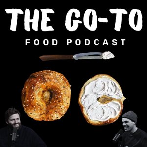The Go To Food Podcast poster