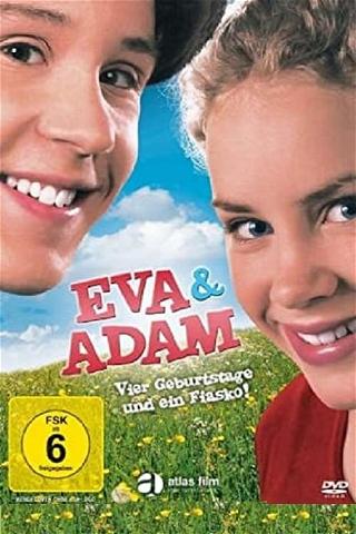 Eva & Adam - vier Geburtstage und ein Fiasko poster