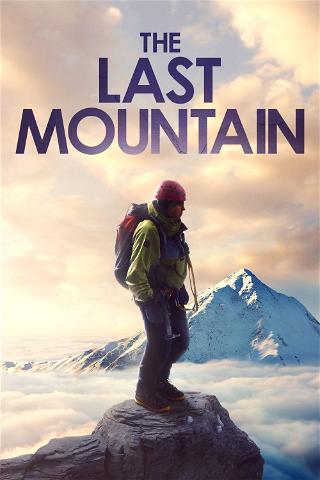 The Last Mountain poster