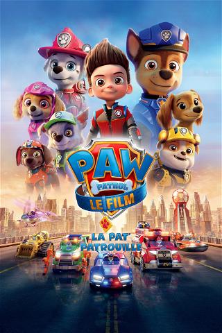 La Pat' Patrouille : Le film poster