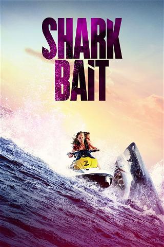 Shark Bait poster