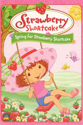 Strawberry Shortcake: Spring for Strawberry Shortcake poster