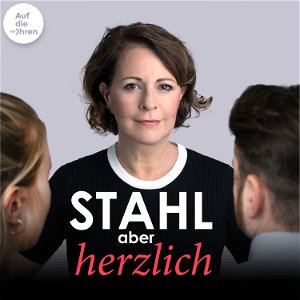 Stahl aber herzlich – Der Psychotherapie-Podcast mit Stefanie Stahl poster