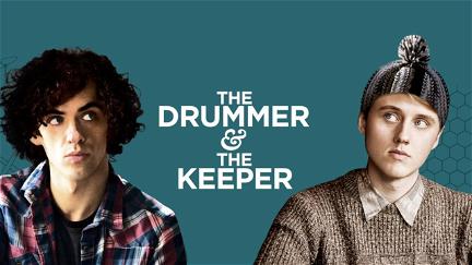 The Drummer and the Keeper poster