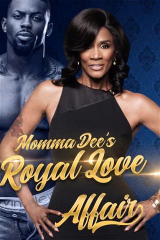 Momma Dee's Royal Love Affair poster