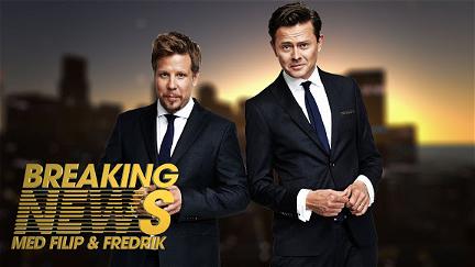 Breaking News med Filip & Fredrik poster
