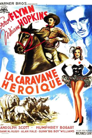 La caravane héroïque poster