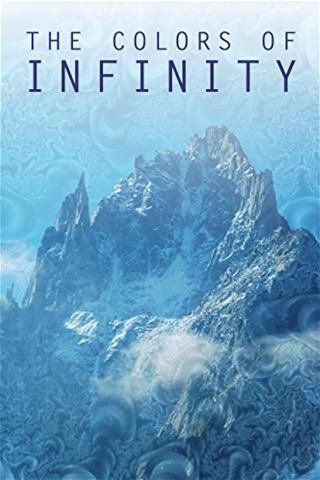 The Colors Of Infinity poster