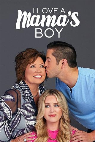I Love a Mama's Boy poster