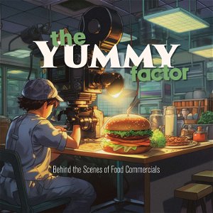 The Yummy Factor: Behind the Scenes of Food Commercials poster