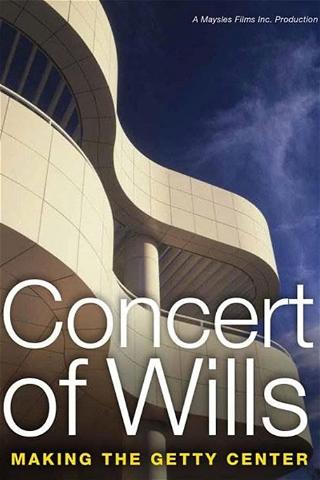 Concert of Wills: Making the Getty Center poster
