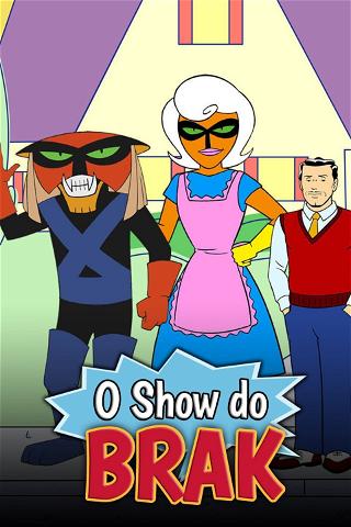O Show do Brak poster