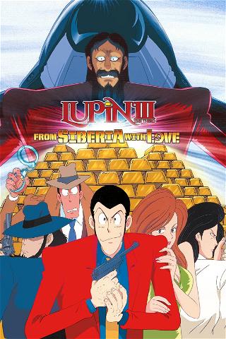 Lupin III: Desde Rusia con amor poster