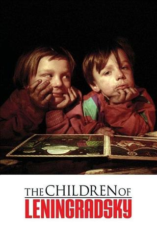 The Children of Leningradsky poster