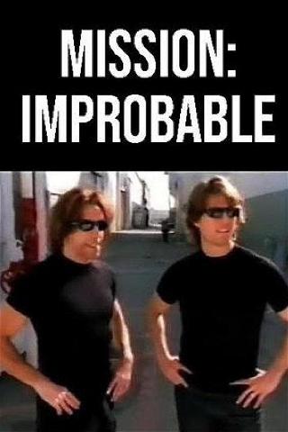 Mission: Improbable poster