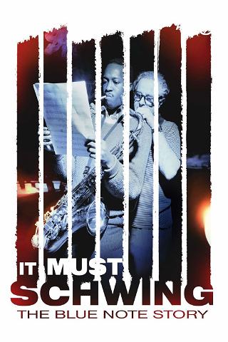 It Must Schwing: The Blue Note Story poster
