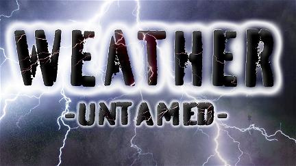 Weather Untamed poster