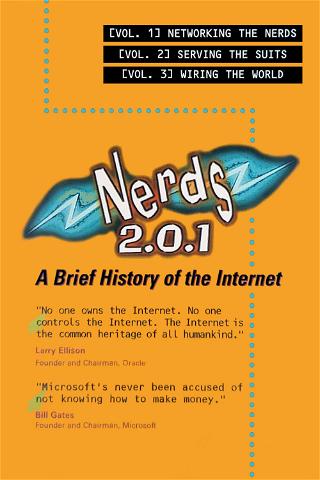 Nerds 2.0.1: A Brief History of the Internet poster