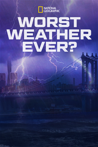 Worst Weather Ever? poster