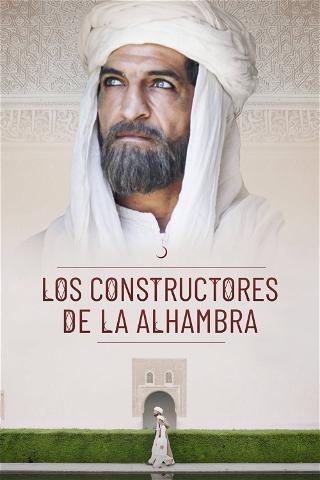 Los constructores de la Alhambra poster