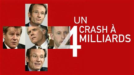 Un crash à 4 milliards poster