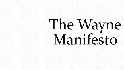 The Wayne Manifesto poster