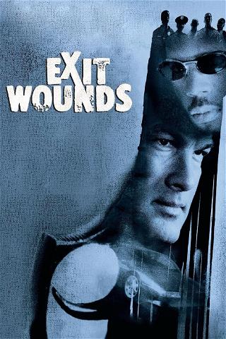Exit Wounds - skudhuller poster